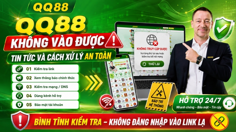 QQ88 Không Vào Được – Nguyên Nhân Và Cách Xử Lý - XINOGU.PRO