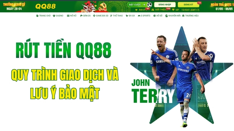 Rút Tiền QQ88 – Quy Trình Giao Dịch Và Lưu Ý Bảo Mật - XINOGU.PRO